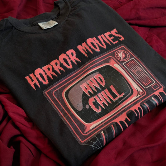Horror Movies and Chill T-Shirt